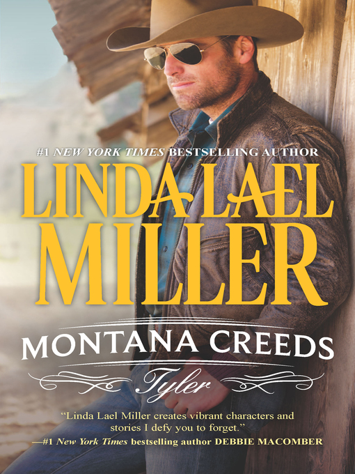 Title details for Montana Creeds: Tyler by Linda Lael Miller - Available